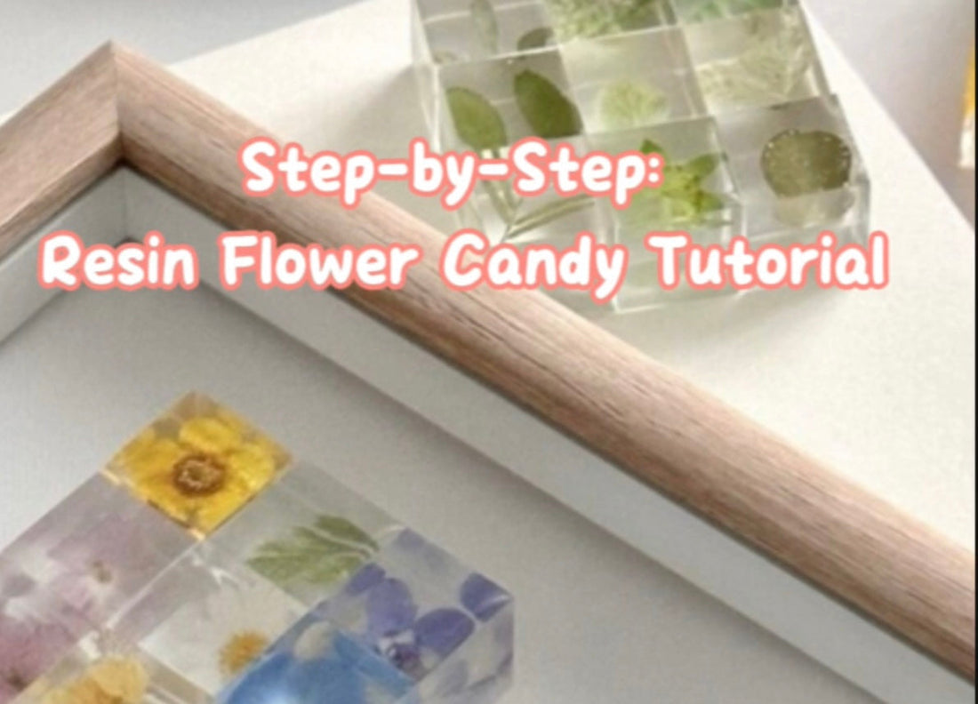 Resin Flower Candy: A Step-by-Step Tutorial with Real Flowers
