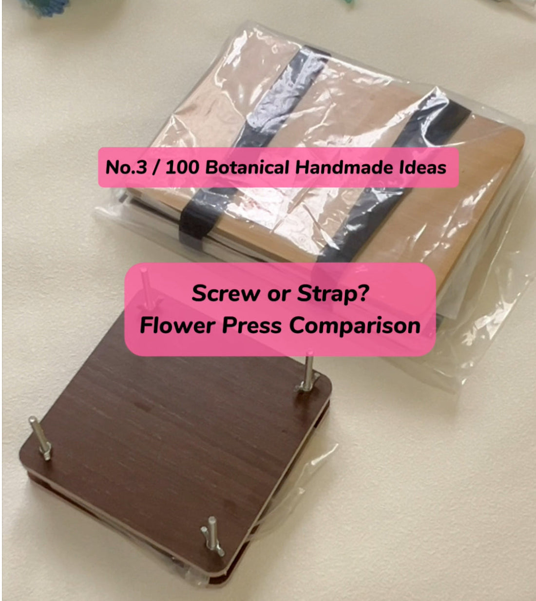 Screw or Strap? Real-Life Flower Press Comparison (No.3 / 100 Botanical Handmade Ideas)